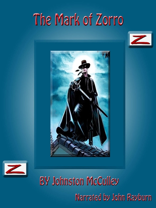 Title details for The Mark of Zorro by Johnston McCulley - Wait list